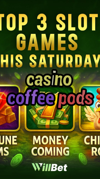 casino coffee pods-casinoextranjero.igamblingorder.com
